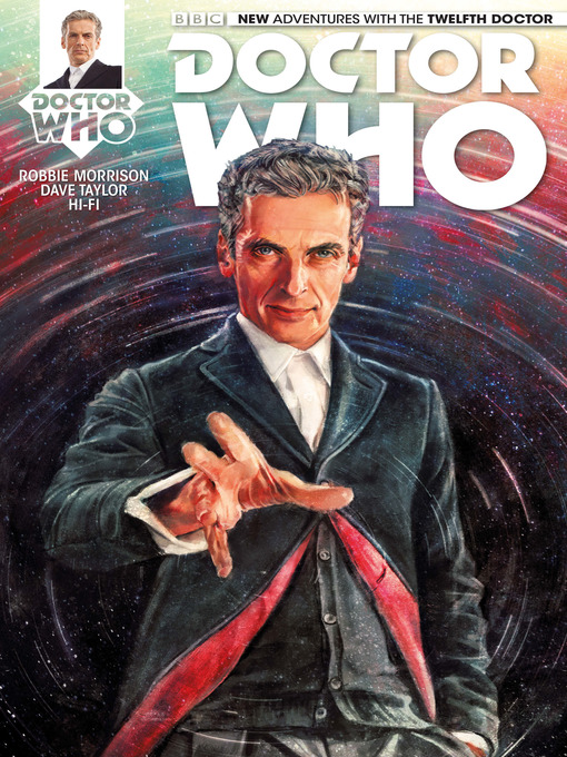 Title details for Doctor Who: The Twelfth Doctor, Year One (2014), Issue 1 by Robbie Morrison - Available